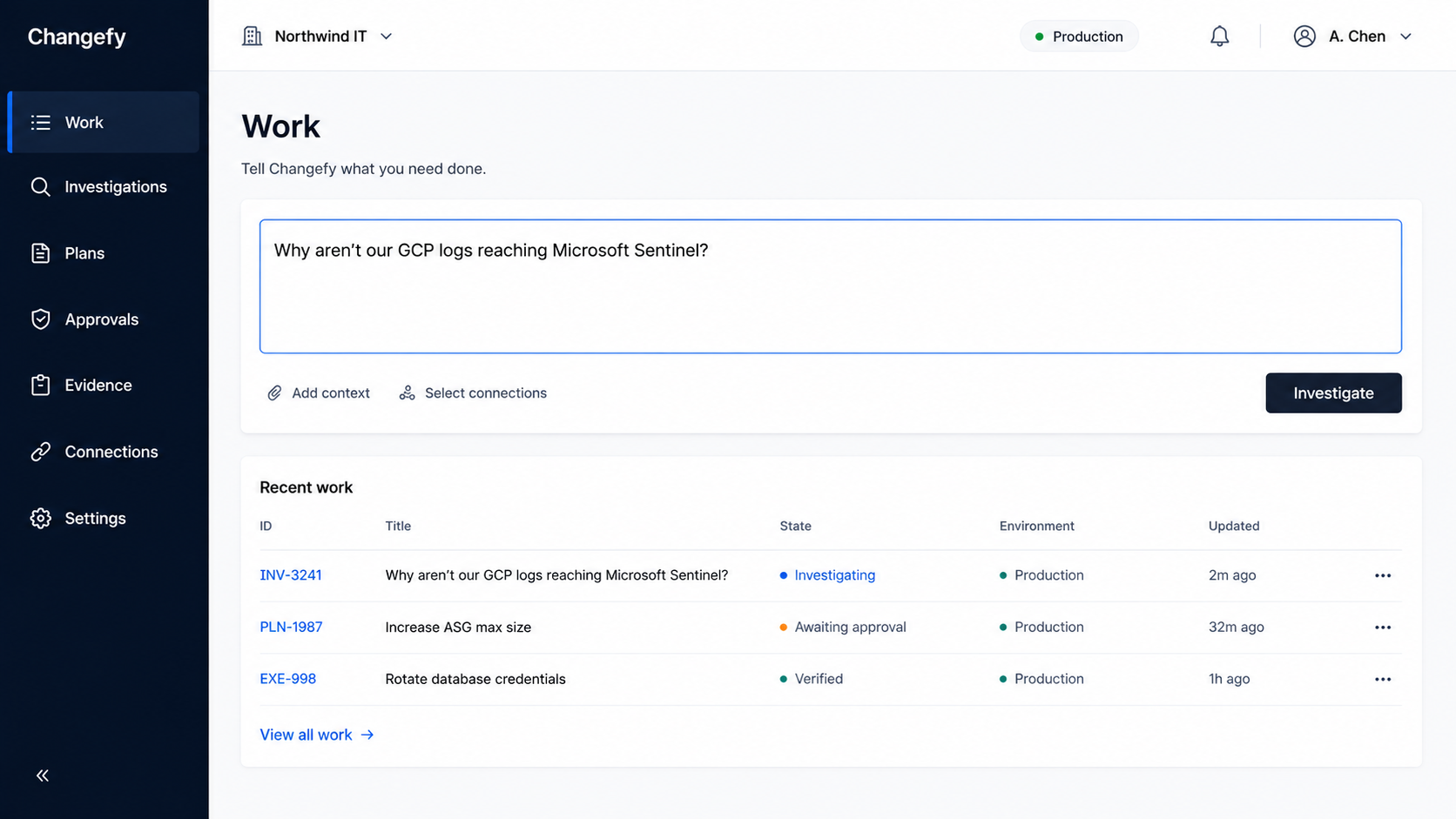 Changefy work screen where an operator describes what they need and reviews recent work items