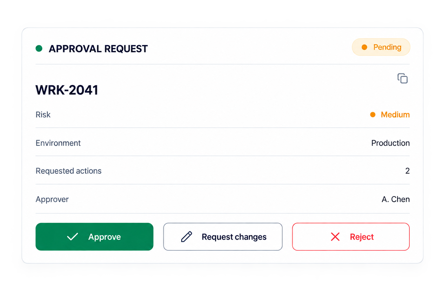 Changefy approval request for WRK-2041 showing risk, environment, requested actions, approver, and Approve, Request changes, and Reject controls